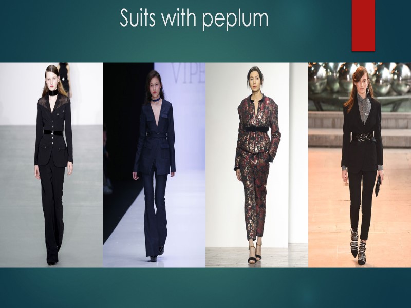 Suits with peplum